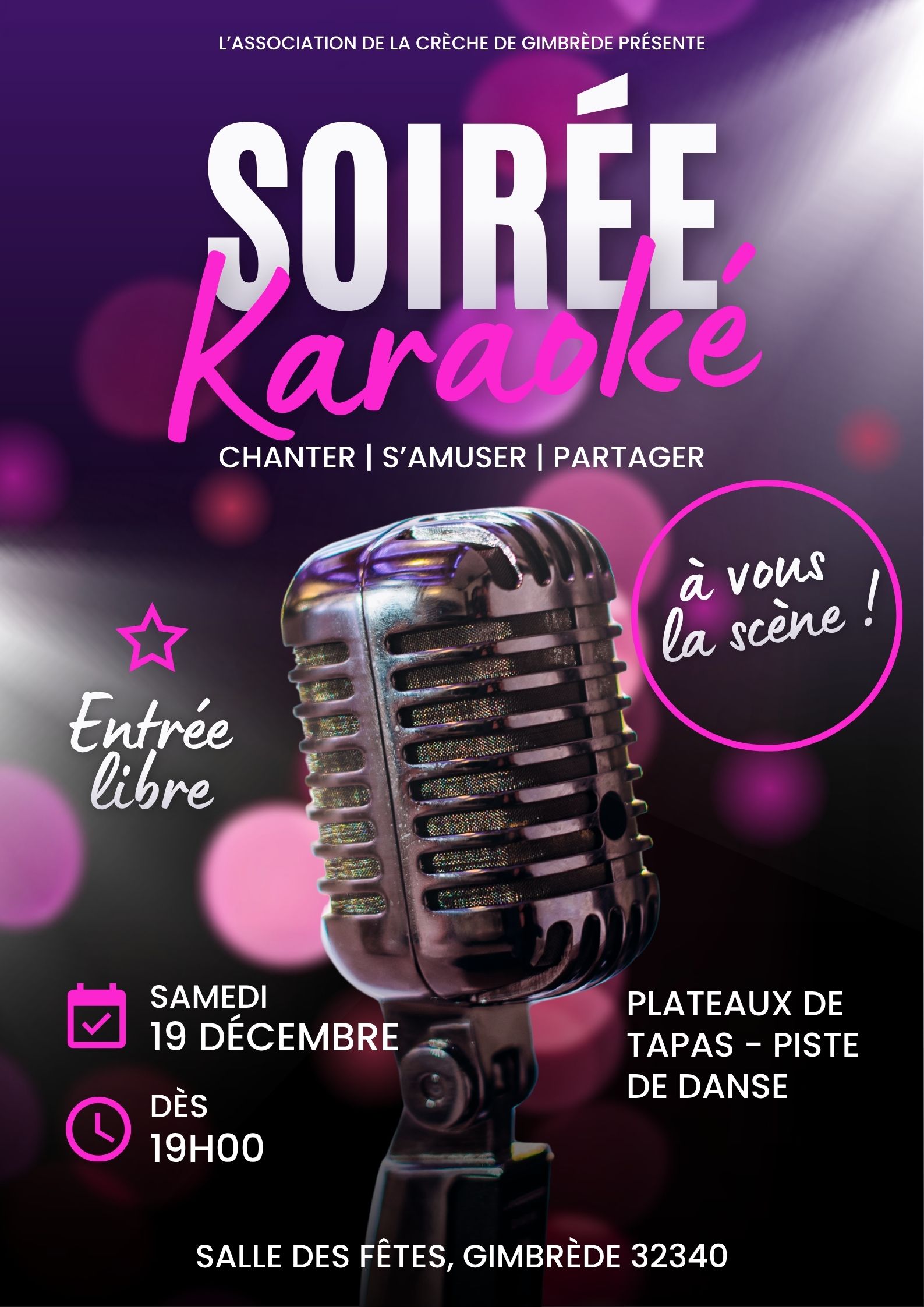 L'association de la crèche de Gimbrède vous invite à une soirée Karaoké. Tapas à consommer sur place et soirée dansante jusqu'au bout de la nuit. à la salle des fêtes de Gimbrède 32340
